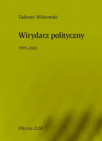 Wirydarz polityczny (1999–2020)
